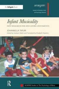 幼児期の音楽的才能の発達と教育的視座<br>Infant Musicality : New Research for Educators and Parents (Sempre Studies in the Psychology of Music)