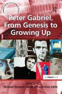 Peter Gabriel, from Genesis to Growing Up (Ashgate Popular and Folk Music Series)