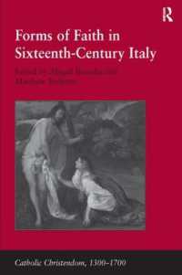 １６世紀イタリアにおける信仰のかたち<br>Forms of Faith in Sixteenth-Century Italy (Catholic Christendom, 1300-1700)