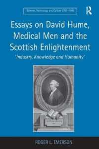 ヒューム、医学者とスコットランド啓蒙<br>Essays on David Hume, Medical Men and the Scottish Enlightenment : 'Industry, Knowledge and Humanity'