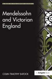 メンデルスゾーンとヴィクトリア朝イギリス<br>Mendelssohn and Victorian England (Music in Nineteenth-century Britain)