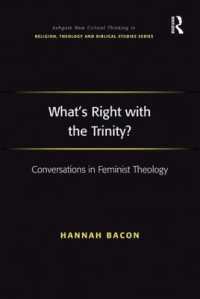What's Right with the Trinity? : Conversations in Feminist Theology (Routledge New Critical Thinking in Religion, Theology and Biblical Studies)