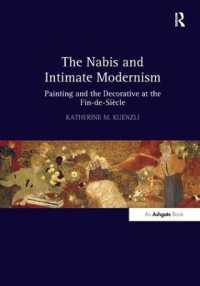 The Nabis and Intimate Modernism : Painting and the Decorative at the Fin-de-Siècle