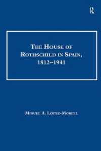 スペインのロスチャイルド家1812-1941年<br>The House of Rothschild in Spain, 1812-1941
