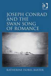 コンラッドとロマンスの伝統<br>Joseph Conrad and the Swan Song of Romance