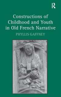 古仏語のナラティヴにおける青少年の構築<br>Constructions of Childhood and Youth in Old French Narrative