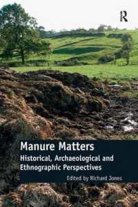 肥料：歴史・考古学・民族誌の視座<br>Manure Matters : Historical, Archaeological and Ethnographic Perspectives