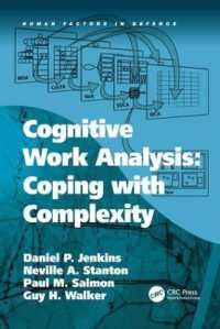 Cognitive Work Analysis: Coping with Complexity (Human Factors in Defence)