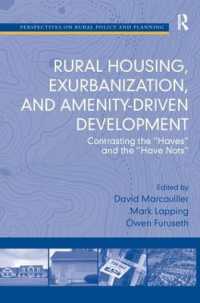 Rural Housing, Exurbanization, and Amenity-Driven Development : Contrasting the 'Haves' and the 'Have Nots'