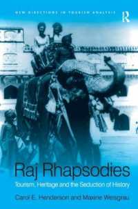 インド・ラジャスターン州：観光業、文化遺産と歴史の誘惑<br>Raj Rhapsodies: Tourism, Heritage and the Seduction of History