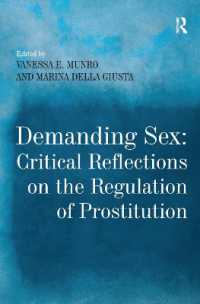 売春規制に関する批判的省察<br>Demanding Sex: Critical Reflections on the Regulation of Prostitution