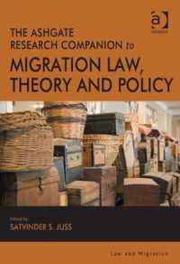移民の法、理論と政策：研究便覧<br>The Ashgate Research Companion to Migration Law, Theory and Policy (Law and Migration)