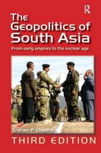 南アジアの地政史（第３版）<br>The Geopolitics of South Asia : From Early Empires to the Nuclear Age （3RD）