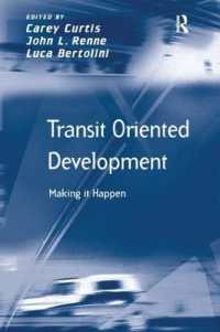 Transit Oriented Development : Making it Happen