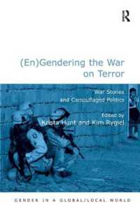 ジェンダーから見る対テロ戦争<br>(En)Gendering the War on Terror : War Stories and Camouflaged Politics (Gender in a Global/local World)