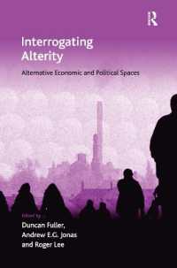経済的・政治的空間のオルタナティブ<br>Interrogating Alterity : Alternative Economic and Political Spaces