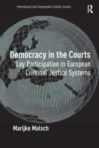 法廷における民主主義：欧州刑事司法制度における一般市民の参加<br>Democracy in the Courts : Lay Participation in European Criminal Justice Systems