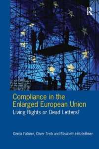 拡大ＥＵにおけるコンプライアンス：社会立法の実効性<br>Compliance in the Enlarged European Union : Living Rights or Dead Letters?