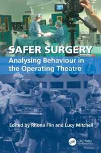 Safer Surgery : Analysing Behaviour in the Operating Theatre