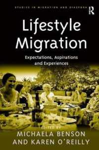 ライフスタイルと移民<br>Lifestyle Migration : Expectations, Aspirations and Experiences