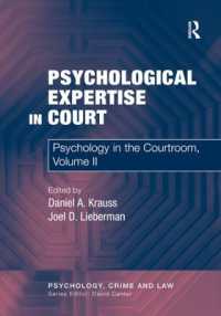 法廷における心理学的専門知識<br>Psychological Expertise in Court : Psychology in the Courtroom, Volume II