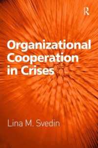 危機下の組織協力<br>Organizational Cooperation in Crises