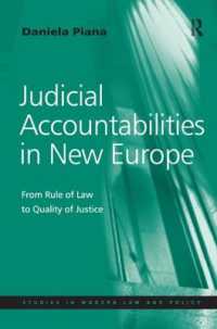 ヨーロッパにおける司法のアカウンタビリティ<br>Judicial Accountabilities in New Europe : From Rule of Law to Quality of Justice