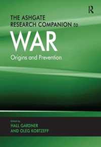 戦争：研究便覧<br>The Ashgate Research Companion to War : Origins and Prevention
