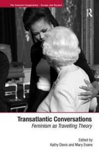 トランスアトランティックなフェミニズム<br>Transatlantic Conversations : Feminism as Travelling Theory (The Feminist Imagination - Europe and Beyond)