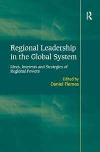 グローバル政治の中の地域勢力<br>Regional Leadership in the Global System : Ideas, Interests and Strategies of Regional Powers