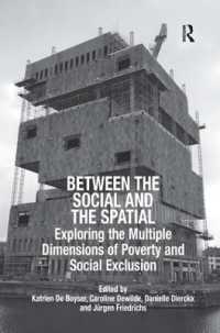 都市ガバナンスとヨーロッパの貧困<br>Between the Social and the Spatial : Exploring the Multiple Dimensions of Poverty and Social Exclusion