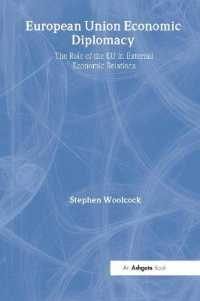 ＥＵの経済外交<br>European Union Economic Diplomacy : The Role of the EU in External Economic Relations (Global Finance)