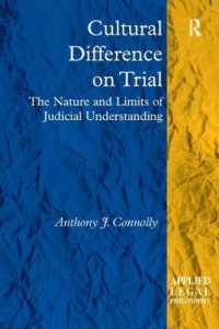 司法判断における文化的差異<br>Cultural Difference on Trial : The Nature and Limits of Judicial Understanding (Applied Legal Philosophy)