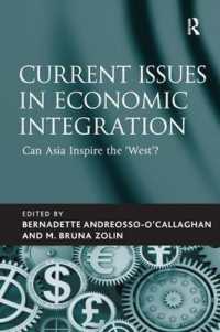 経済統合の今日的問題：アジアから西側諸国へのインスピレーション<br>Current Issues in Economic Integration : Can Asia Inspire the 'West'?
