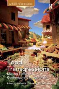 食物の侵犯<br>Food Transgressions : Making Sense of Contemporary Food Politics (Critical Food Studies)