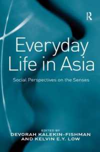 アジアにおける日常生活<br>Everyday Life in Asia : Social Perspectives on the Senses