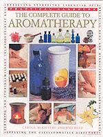The Complete Guide to Aromatherapy (Practical Handbooks)