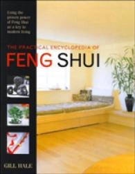 The Practical Encyclopedia of Feng Shui (The Practical Encyclopedia of)