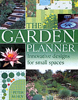 The Garden Planner : Innovative Designs for Small Spaces