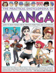 The Practical Encyclopedia of Manga : Learn to Draw Manga Step by Step with over 1000 Illustrations