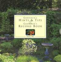 Gardener's Hints & Tips/Record Book : Two Companion Write-In Volumes on an Enchanting Gardening Theme, with over 150 Glorious Illustrations