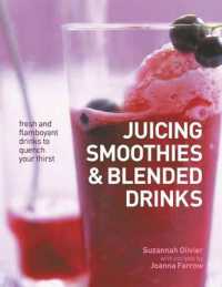 Juicing， Smoothies & Blended Drinks