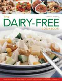 The Dairy-free Cookbook : Over 50 Delicious and Healthy Recipes That are Free from Dairy Products