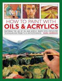 How to Paint with Oils & Acrylics