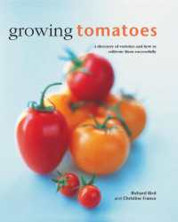 Growing Tomatoes -- Hardback