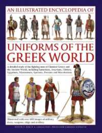 Uniforms of the Ancient Greek World, an Illustrated Encyclopedia of : A detailed study of the fighting men of Classical Greece and the Ancient World, including Sumerians, Assyrians, Hittites, Egyptians, Mycenaeans, Spartans, Persians and Macedonians;
