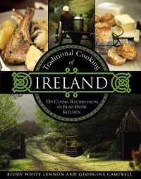 Traditional Cooking of Ireland : Classic Dishes from the Irish Home Kitchen