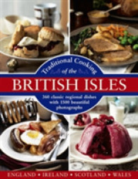 Traditional Cooking of the British Isles : 360 Classic Regional Dishes with 1500 Beautiful Photographs