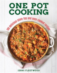 One Pot Cooking : 180 Delicious Stove-top and Oven-cooked Recipes