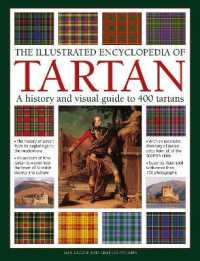Tartan, the Illustrated Encyclopedia of : A history and visual guide to 750 tartans （2ND）